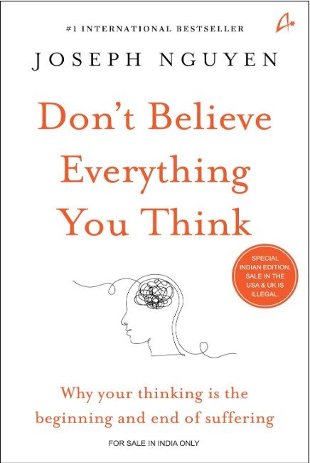 Don't Believe Everything You Think